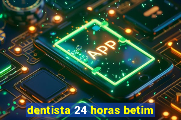 dentista 24 horas betim